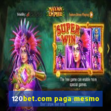 120bet.com paga mesmo